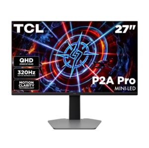 TCL 27” P2A PRO Series QHD HDR 320Hz Mini-LED Gaming Monitor $249 30 TCL